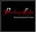Dividing Light : ReConception